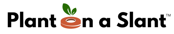 Plant on a Slant